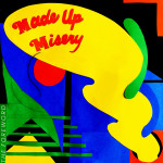 Made Up Misery - The Foreword