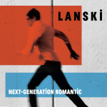 Next-Generation Romantic - LANSKI
