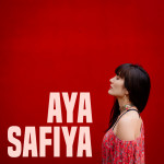 Aya Safiya EP cover