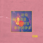 No More Love Songs - Ottawa