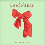 pretty paper - the lumineers