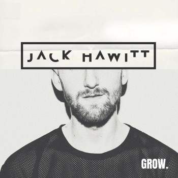 Grow - Jack Hawitt