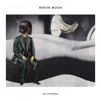 An Opening - Minor Moon