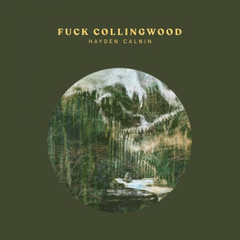 Fuck Collingwood - Hayden Calnin