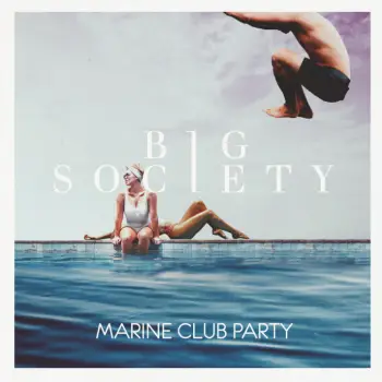 Marine Club Party - Big Society