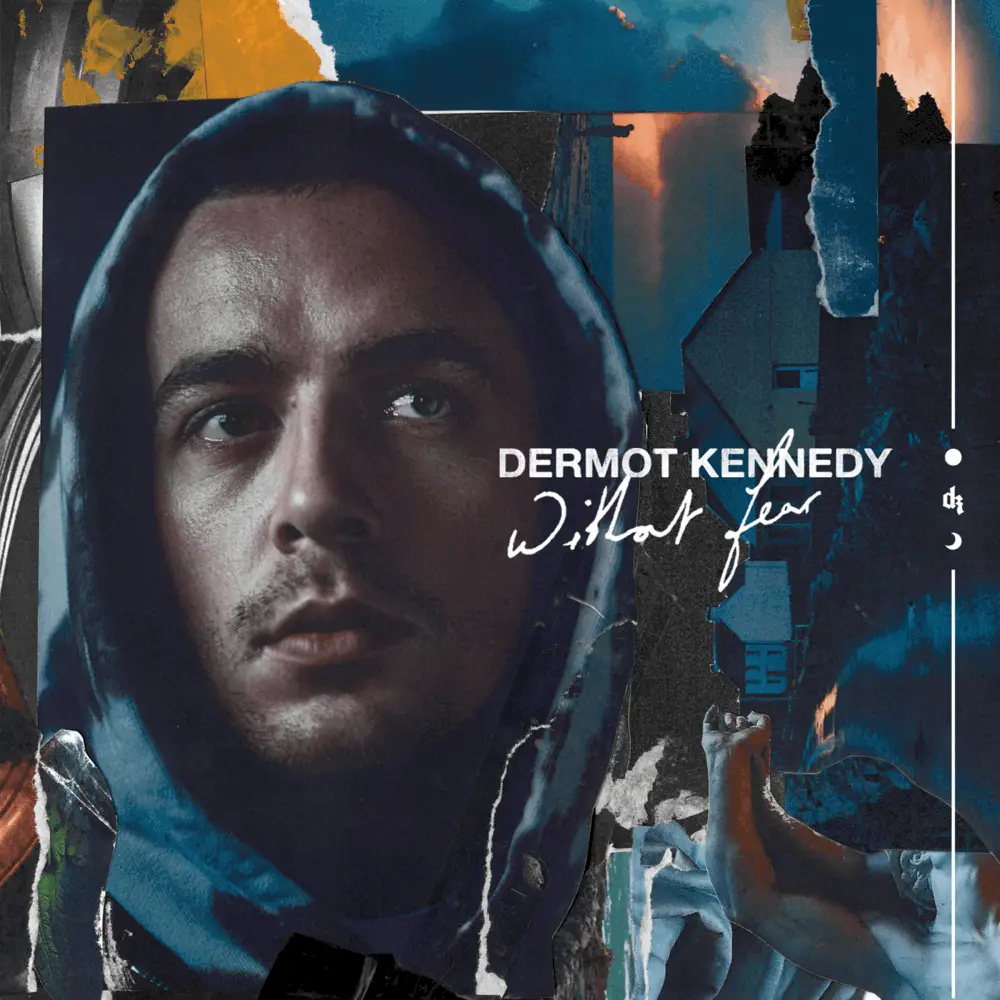 Without Fear - Dermot Kennedy