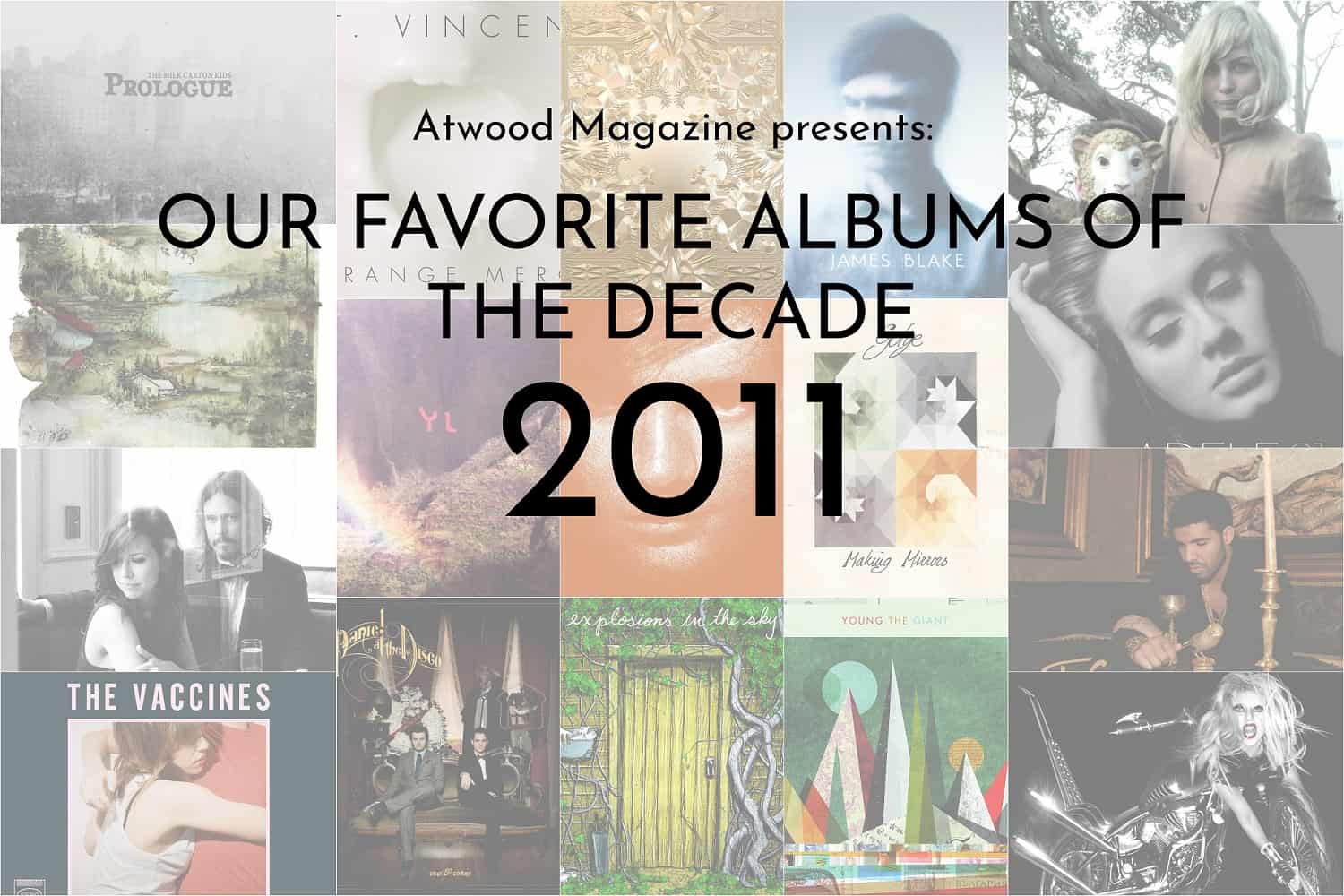 OUR FAVORITE ALBUMS of 2011