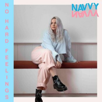 No Hard Feelings EP - NAVVY