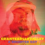 A Brighter Day - Grant Earl Lavalley