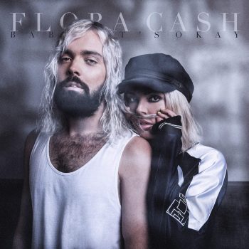 Baby, It’s Okay - Flora Cash