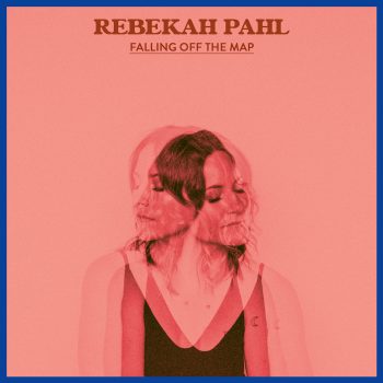 Falling Off the Map - Rebekah Pahl
