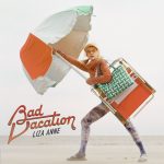 Bad Vacation - Liza Anne