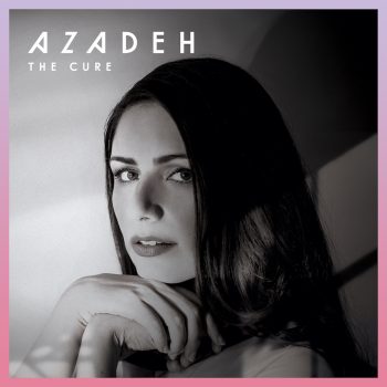 The Cure - Azadeh