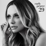 29 - Carly Pearce