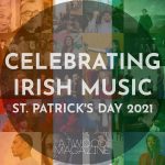 Celebrating Irish Music: St. Patrick's Day 2021