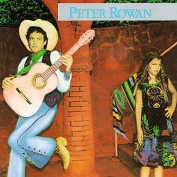 Peter Rowan - Peter Rowan