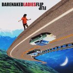 Flip - Barenaked Ladies