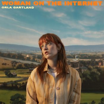 Woman on the Internet - Orla Gartland