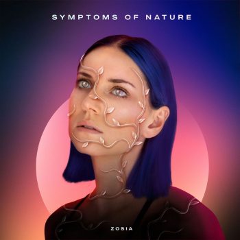 Symptoms of Nature EP - Zosia