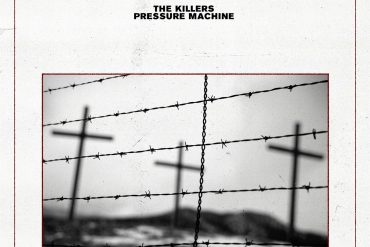 Pressure Machine - The Killers