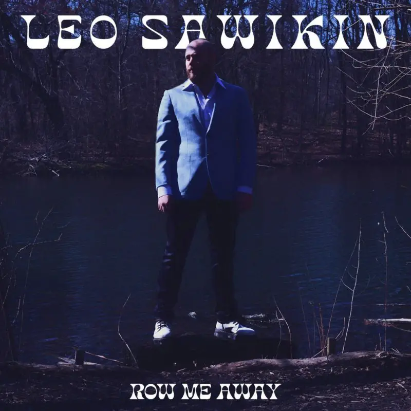 Row Me Away - Leo Sawikin