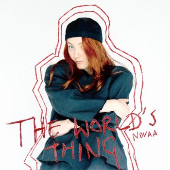 The World's Thing - Novaa