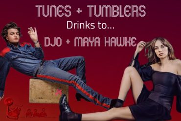 Tunes & Tumblers x Djo & Maya Hawke