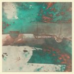 Lily Pads / Snowbird - Mo Lowda & the Humble