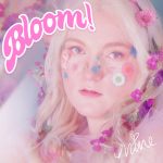 Bloom! - mine © Sara Bellig