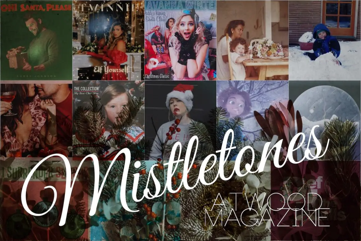 Mistletones 2022 s Best New Holiday Songs Pt. 2 Atwood Magazine