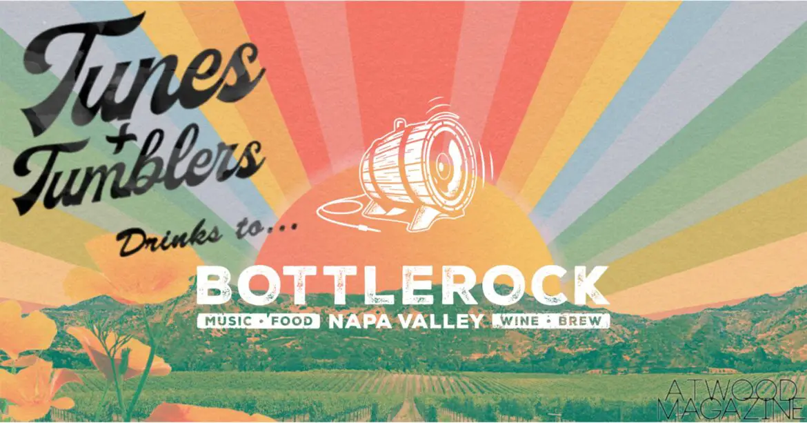 Tunes & Tumblers x BottleRock Napa Valley 2023
