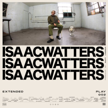 Extended Play 002 - Isaac Watters