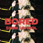 BORED - swim school