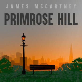 Primrose Hill - James McCartney, Sean Ono Lennon