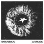 Footballhead before I die