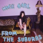 Nice Girl From The Suburbs - Lucette