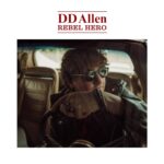 Rebel Hero EP - DD Allen