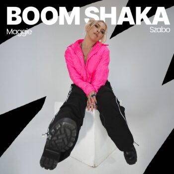 Boom Shaka - Maggie Szabo