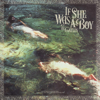 If She Was a Boy - Gatlin